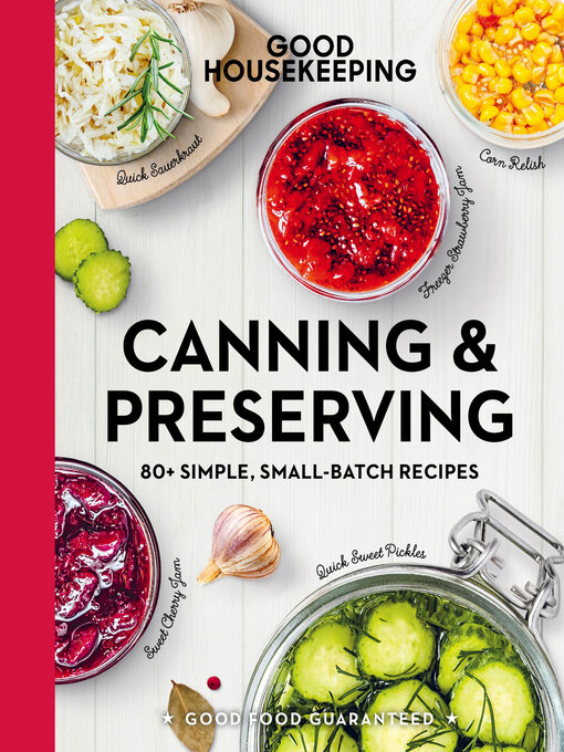 Title details for Canning & Preserving by Good Housekeeping - Wait list